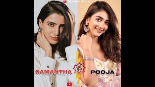 Samantha And Pooja Hegde With Dance Vs Short😲👌😍 //#shorts #vs #dance