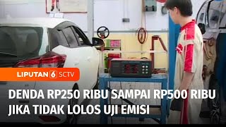 Uji Emisi Gratis Diberlakukan Sebelum Razia Uji Emisi Kendaraan 1 September Mendatang | Liputan 6