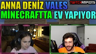 ANNA DENİZ VALES MİNECRAFTTA EV YAPIYORLAR