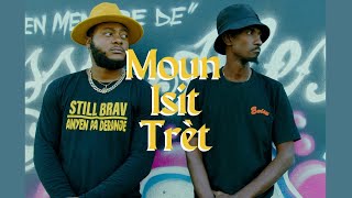 Still Brav X @tikogranmayyy - Moun Isit Trèt (Lyrics Video)