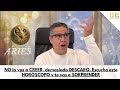 ARIES: NO lo vas a CREER, demasiado DESCARO. Escucha este HORÓSCOPO y te vas a SORPRENDER