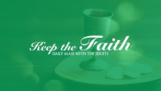 KEEP THE FAITH: Daily Mass with the Jesuits | 20 Jan 25, Mon |  Monday of the Second Week