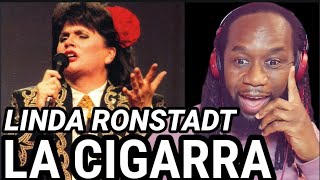 LINDA RONSTADT REACTION - La Cigarra - First time hearing - She was like a bull fighter!