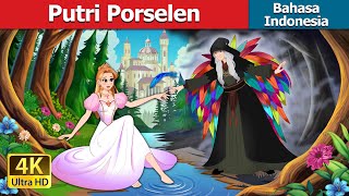 Putri Porselen | The Porcelain Princess in Indonesia |Dongeng Bahasa Indonesia|@IndonesianFairyTales