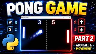 Build Pong Game in Python | Part 2 - Ball Movement & Collision