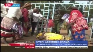 Hundreds of Women in Nyeri protested during Nyeri's County Assembly budget reading