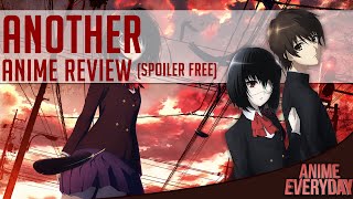 Another Anime Review - AnimeEveryday Anime Reviews