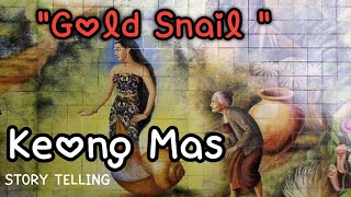 CERITA RAKYAT KEONG MAS ENGLISH VERSION| THE GOLDEN SNAIL BESERTA TERJEMAHAN