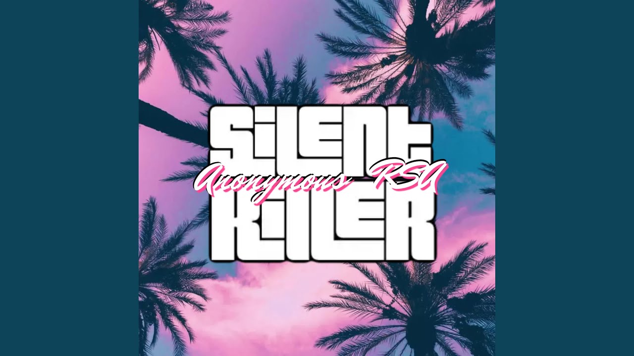 Silent Killer Youtube Music