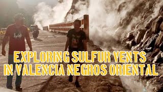 EXPLORING SULFUR VENTS IN VALENCIA NEGROS ORIENTAL | FAMILY BONDING