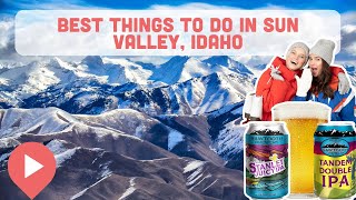 Best Things to Do in Sun Valley, Idaho