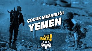 Çok Net | Dünyanın en fakir ülkesi Yemen'de yaşanan insanlık dramı #bölüm9