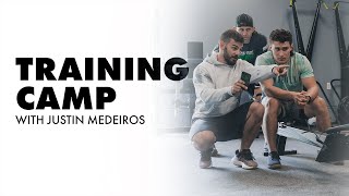 Training Camp with Justin Medeiros