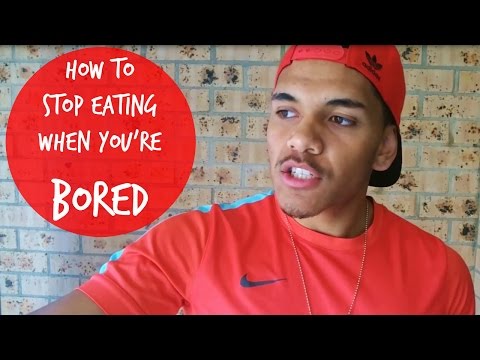 How To Stop Eating When Bored How To Stop Eating When Bored