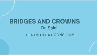 Dental Crowns and bridges