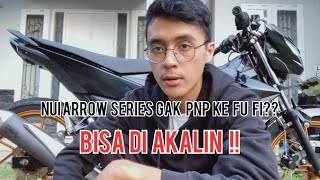 Step underbone Nui arrow series gak pnp ke fu !! APA MASALAHNYA??