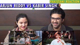 Pakistani Couple Reacts To Arjun Reddy Vs Kabir Singh Comparision | Vijay Vs Shahid