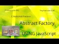 JavaScript Abstract Factory Design Pattern Explained | UML Diagram, Code Example & SWOT Analysis