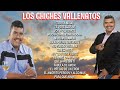 LOS CHICHES VALLENATOS - ( AMIN MARTINEZ ) - GRANDES EXITOS