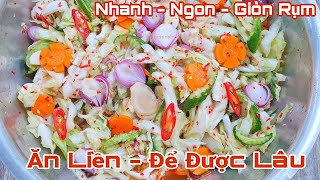 Cách Làm Dưa Bắp Cải Chua Ngọt Giòn Ngon Cấp Tốc Để Ăn Tết Rất Dễ