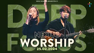 รอบนมัสการ | Nexus Bangkok | 25/02/2024