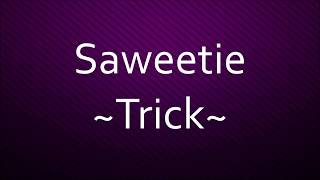 Saweetie - Trick [Lyrics]