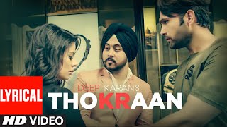 Deep Karan: Thokraan (Full Lyrical Song) | Jassi X | Latest Punjabi Songs | T-Series Apna Punjab