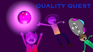 QQ1: Qualify for quality (quest)