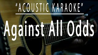 Against all odds - Acoustic karaoke (Phil Collins)