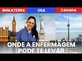 Como ser enfermeiro nos Estados Unidos, Inglaterra e Canadá com diploma brasileiro