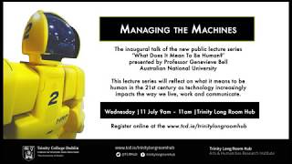 What does it mean to be Human? - Managing the Machines