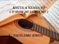 KVÜTA A NZANA TO ( O HOW HE LOVES ME) : A TSENLAMO KIKON