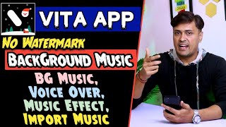 How To Add Music In Vita Video Editing App | Add Background Music In Vita App | Music In Vita App |