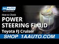 How to Check Power Steering Fluid 07-14 Toyota FJ Cruiser