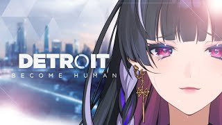 【DETROIT: BECOME HUMAN】あの神ゲーを日本語プレイ2  Play the masterpiece (JP STREAM)【NIJISANJI EN | Meloco Kyoran】