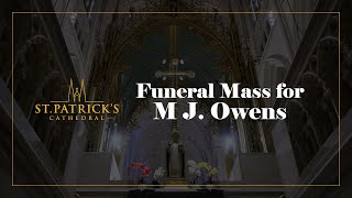 Funeral Mass for Michael J. Owens - April 9th 2025
