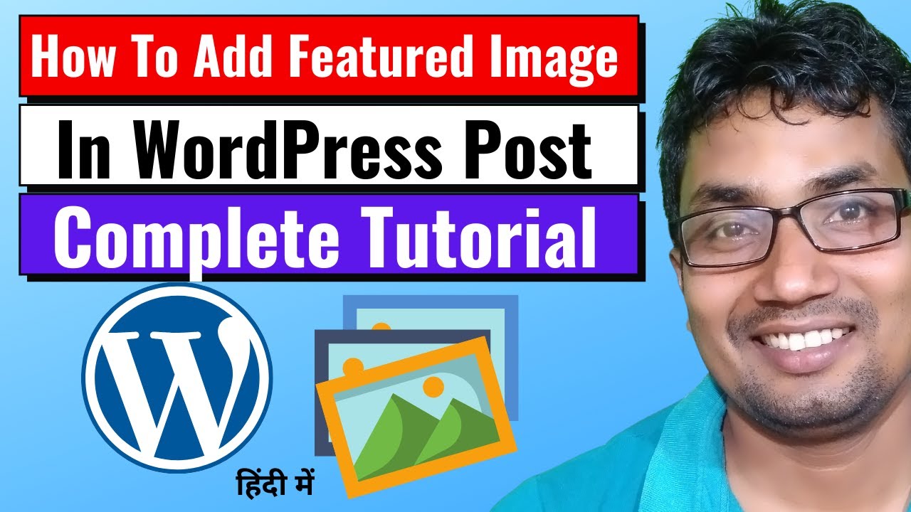How To Add Featured Image In Wordpress Post Complete Tutorial Youtube