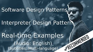 Interpreter Design Pattern (Software Design Patterns Tutorial)