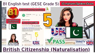 Full Test B1 English test (GESE Grade 5) | SELT British Citizenship| Trinity College London ILR UK