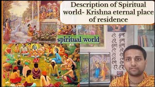 Spiritual world Part -2 || Bhagavadgita Series || Amrit Krishna Das