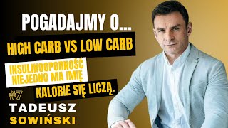 #7 Pogadajmy o: - Węglowodany, Probiotyki, Odżywianie Sportowców, Kalorie - Tadeusz Sowiński