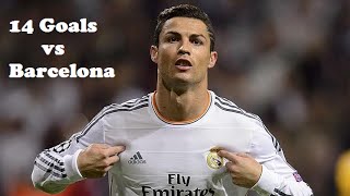 [LejZ HD] Cristiano Ronaldo all 14 Goals against Barcelona 2014 Update