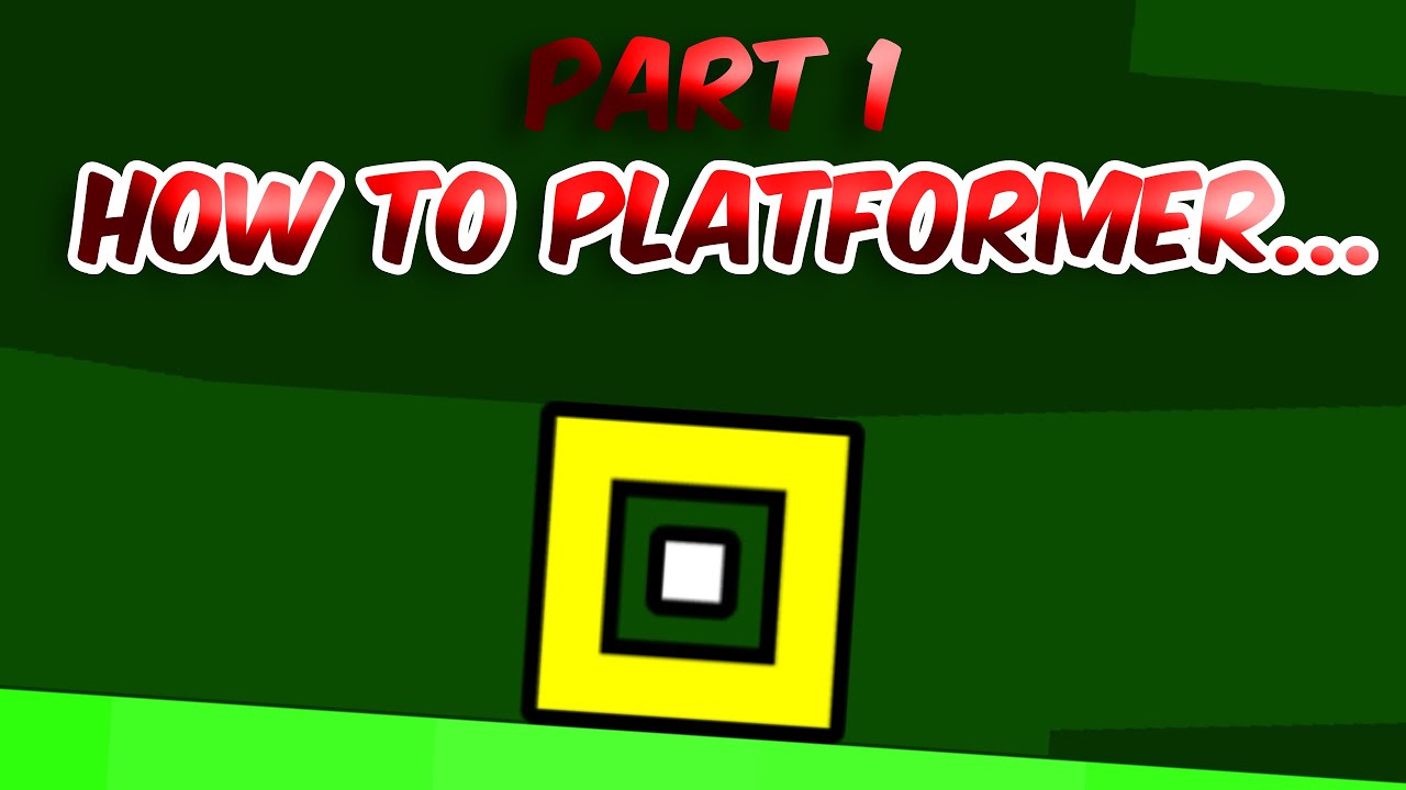 Geometry Dash How To Platformer Part 1 Live рџ ґ Youtube
