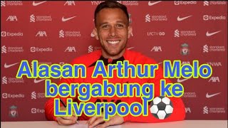 Berita Bola Liga Inggris: Arthur Unggkap Alasan Mau Gabung Liverpool#ligainggris