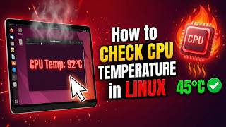 How to Check CPU Temperature in Linux (Easy Method)