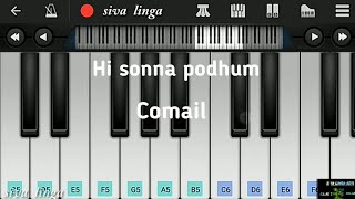 Oru hi sona podhum [] comali movie [] love song [] jayam Ravi [] perfect piano [] Hip hop tamizha []