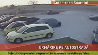 Urmărire ca-n filme, pe Autostrada Soarelui