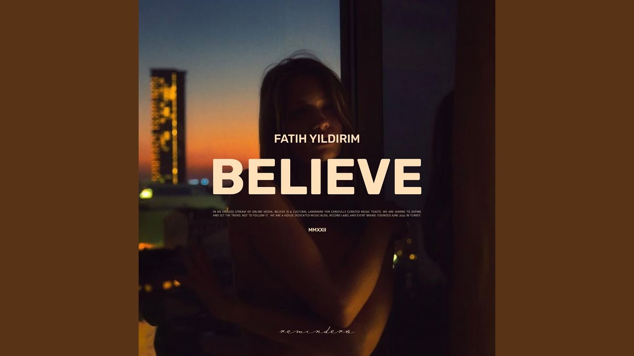 Believe Youtube Music