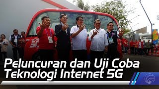 Peluncuran dan Uji Coba Jaringan Internet 5G