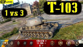 World of Tanks T-103 Replay - 7 Kills 6.3K DMG(Patch 1.4.1)